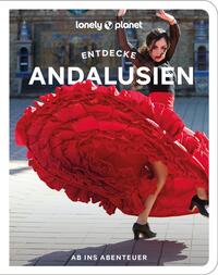 Lonely Planet Reiseführer Entdecke Andalusien