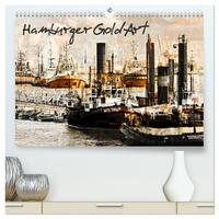 Hamburger GoldArt (hochwertiger Premium Wandkalender 2025 DIN A2 quer), Kunstdruck in Hochglanz