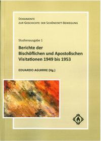 Berichte der Bischöflichen und Apostolischen Visitationen 1949-1953