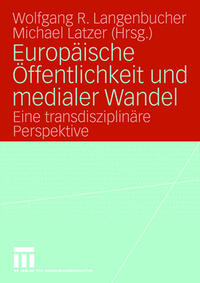 Europäische Öffentlichkeit und medialer Wandel