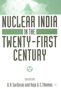 Nuclear India in the Twenty-First Century