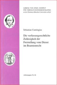 Die verfassungsrechtliche Zulässigkeit der Freistellung vom Dienst im Beamtenrecht