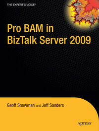 Pro BAM in BizTalk Server 2009