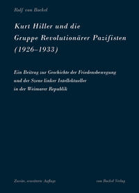 Kurt Hiller und die Gruppe Revolutionärer Pazifisten (1926-1933)