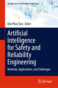 Artificial Intelligence for Safety and Reliability Engineering