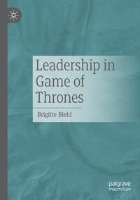 Leadership in Game of Thrones