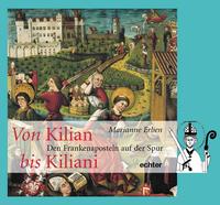 Von Kilian bis Kiliani