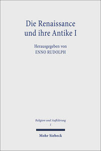 Die Renaissance und ihre Antike I