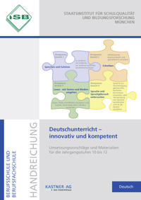 Deutschunterricht - innovativ und kompetent Handreichung Berufsschule und Berufsfachschule