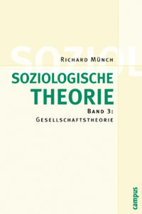 Soziologische Theorie. Bd. 3