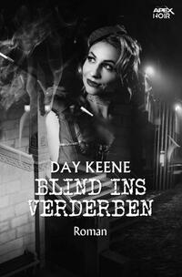 Blind ins Verderben