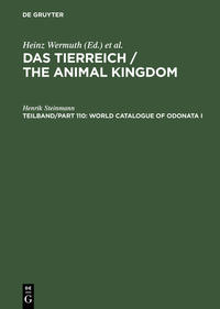 Das Tierreich / The Animal Kingdom / World Catalogue of Odonata I