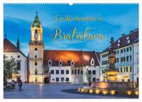 Ein Wochenende in Bratislava (Wandkalender 2025 DIN A2 quer), CALVENDO Monatskalender