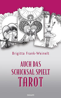 Auch das Schicksal spielt Tarot