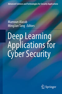 Deep Learning Applications for Cyber Security