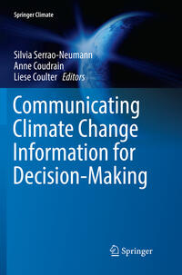 Communicating Climate Change Information for Decision-Making