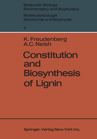 Constitution and Biosynthesis of Lignin