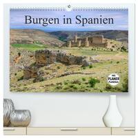 Burgen in Spanien (hochwertiger Premium Wandkalender 2025 DIN A2 quer), Kunstdruck in Hochglanz