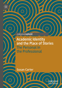 Academic Identity and the Place of Stories