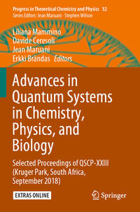 Advances in Quantum Systems in Chemistry, Physics, and Biology