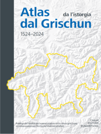 Atlas da l'istorgia dal Grischun