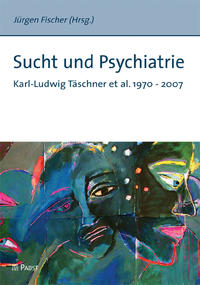 Sucht und Psychiatrie