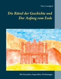 Die Rätsel der Geschichte und