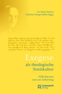 Exegese als theologische Streitkultur