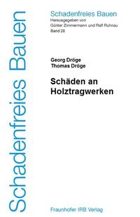 Schäden an Holztragwerken