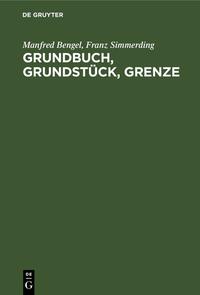 Grundbuch, Grundstück, Grenze