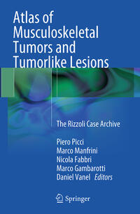 Atlas of Musculoskeletal Tumors and Tumorlike Lesions