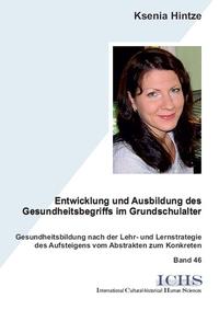 Entwicklung und Ausbildung des Gesundheitsbegriffs im Grundschulalter