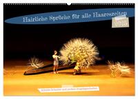 Hairliche Sprüche für alle Haareszeiten (Wandkalender 2025 DIN A2 quer), CALVENDO Monatskalender