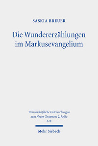 Die Wundererzählungen im Markusevangelium