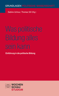 Was politische Bildung alles sein kann