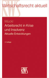 Arbeitsrecht in Krise und Insolvenz