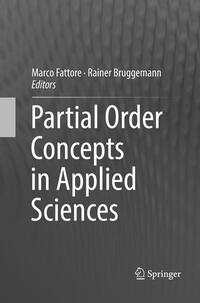 Partial Order Concepts in Applied Sciences