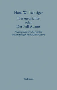 Herzgewächse oder Der Fall Adams