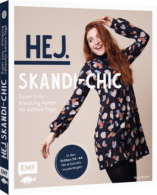 Hej. Skandi-Chic – Super cosy – Kleidung nähen für kältere Tage