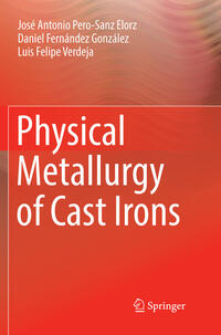 Physical Metallurgy of Cast Irons