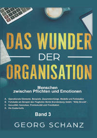 Das Wunder der Organisation - Band 3