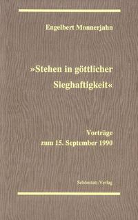 Stehen in göttlicher Sieghaftigkeit