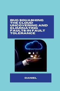 Bug Squashing the Cloud: Uncovering and Eliminating Faults in Fault Tolerance