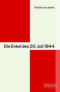 Die Enkel des 20. Juli 1944