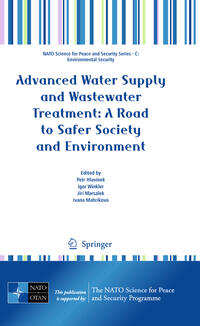 Advanced Water Supply and Wastewater Treatment: A Road to Safer Society and Environment