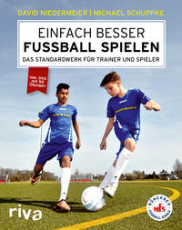 Einfach besser Fussball spielen