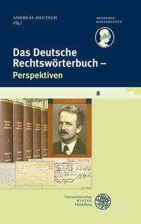 Schriftenreihe des Deutschen Rechtswörterbuchs / Das Deutsche Rechtswörterbuch - Perspektiven