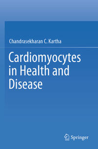 Cardiomyocytes in Health and Disease