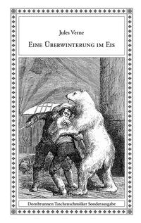 Eine Überwinterung im Eis