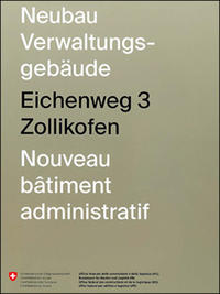 Neubau Verwaltungsgebäude Eichenweg 3 Zollikofen